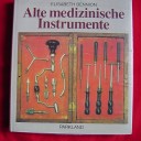 Alte Medizinische Instrumente