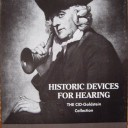 HISTORIC DEVICES FOR HEARING - The CID-Goldstein Collection