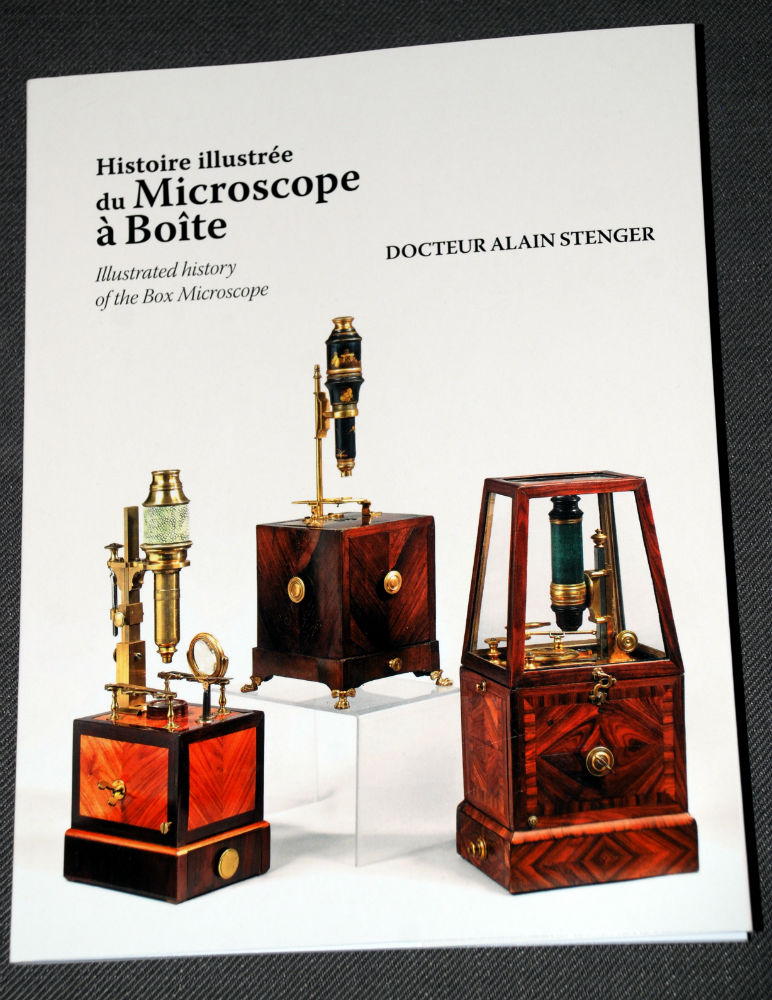 Illustrated History Of The Box Microscope – Docteur Alain Stenger – Still available